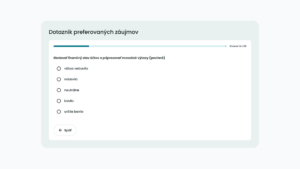 Ukážka dotazníka preferovaných záujmov – otázka na sledovanie finančného stavu a prípravu mesačných výkazov so škálou odpovedí.