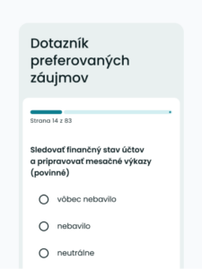 Ukážka dotazníka preferovaných záujmov – otázka na sledovanie finančného stavu a prípravu mesačných výkazov so škálou odpovedí.